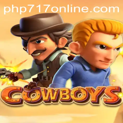 Exploring the Exciting World of COWBOYS: A Thrilling Gaming Experience with php717.com