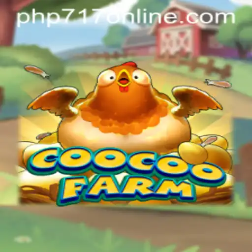 Experience the Whimsical World of CooCooFarm on php717.com