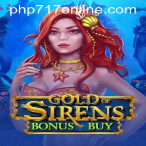 Exploring GoldofSirensBonusBuy: An Immersive Gaming Experience