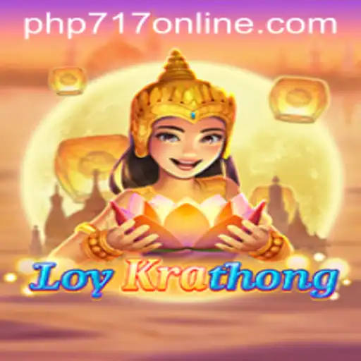 LoyKrathong: An Engaging Experience with PHP717.com
